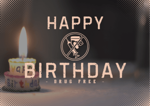 AddictionFree- Alcohol-Drugs-Smoking eCards for Birthdays support
