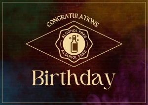 AddictionFree- Alcohol-Drugs-Smoking eCards for Birthdays support