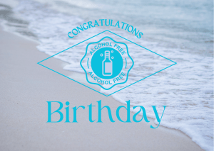 AddictionFree- Alcohol-Drugs-Smoking eCards for Birthdays support
